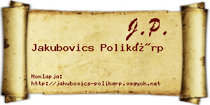 Jakubovics Polikárp névjegykártya
